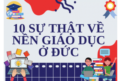 10 sự thật về hệ thống giáo dục Đức